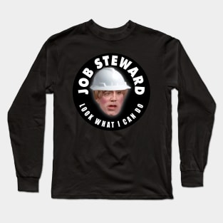 Job Steward Look What I Can Do Long Sleeve T-Shirt